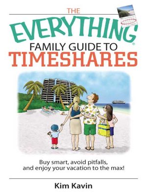 cover image of The Everything Family Guide to Timeshares